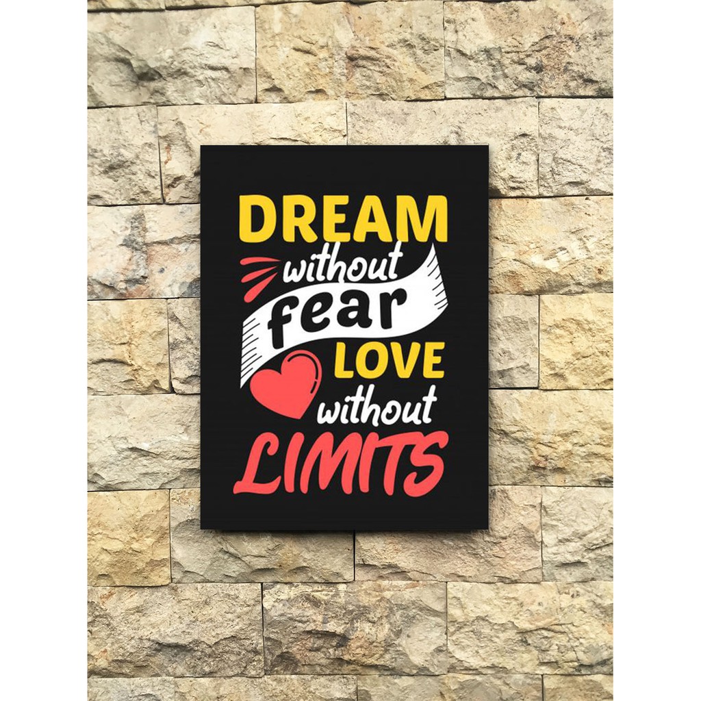 Poster Motivasi Kata Bijak Quote Dekorasi Dinding Dream Without Fear Wallpaper Walldecor Shopee Indonesia