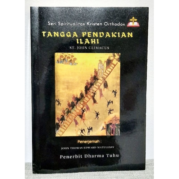 Tangga Pendakian Ilahi (Seri Spiritualitas Kristen Orthodox)