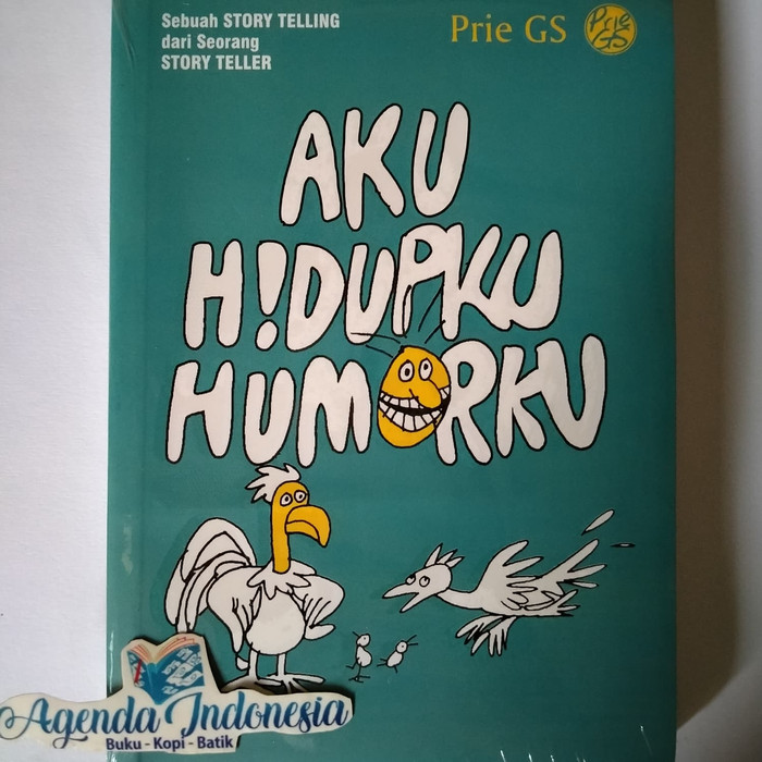 Buku AKU HIDUPKU HUMORKU - Prie GS