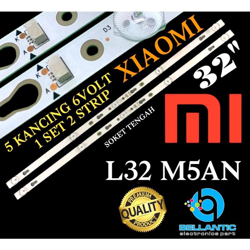 BACKLIGHT TV LED 32INCH XIAOMI 5KANCING 6VOLT L32M5AN BACKLIGHT TV LED 32INCH