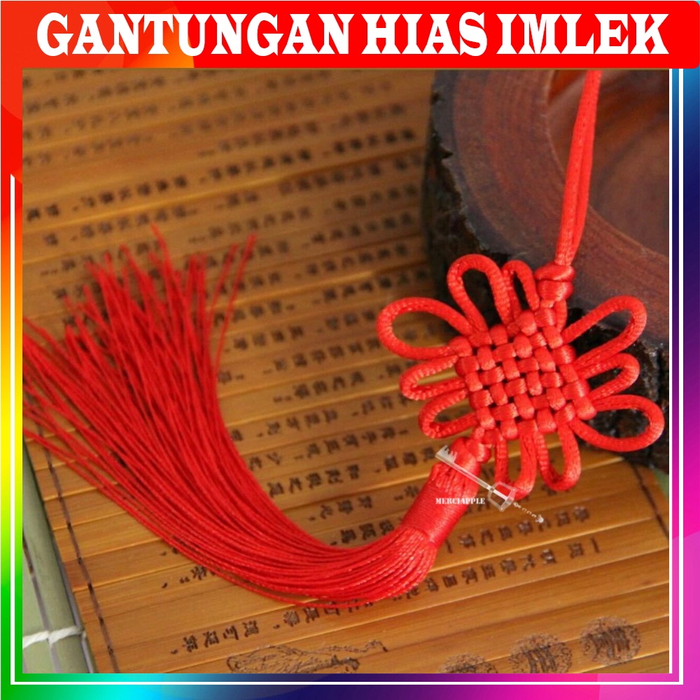 Gantungan Hias Imlek Fortune Tasel Tassel Gantungan Chinese New Year CHINESE KNOTS Fortune GIOK Merah Rumbai Polos