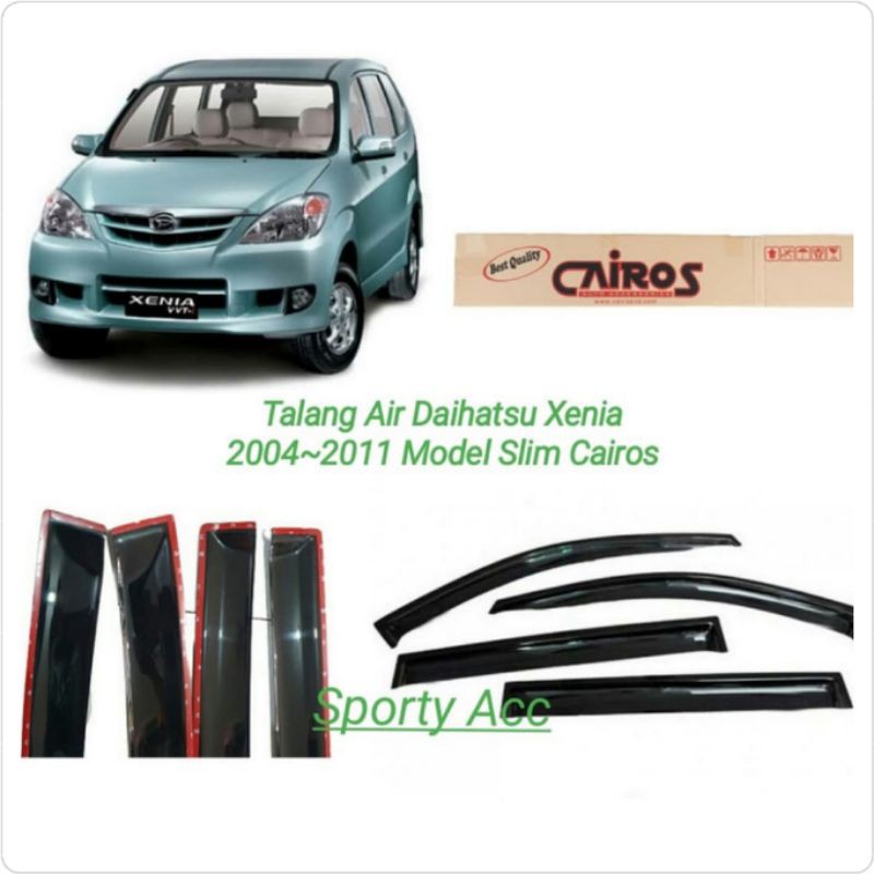 Talang Air Xenia 2004-2010 Slim Merk Cairos