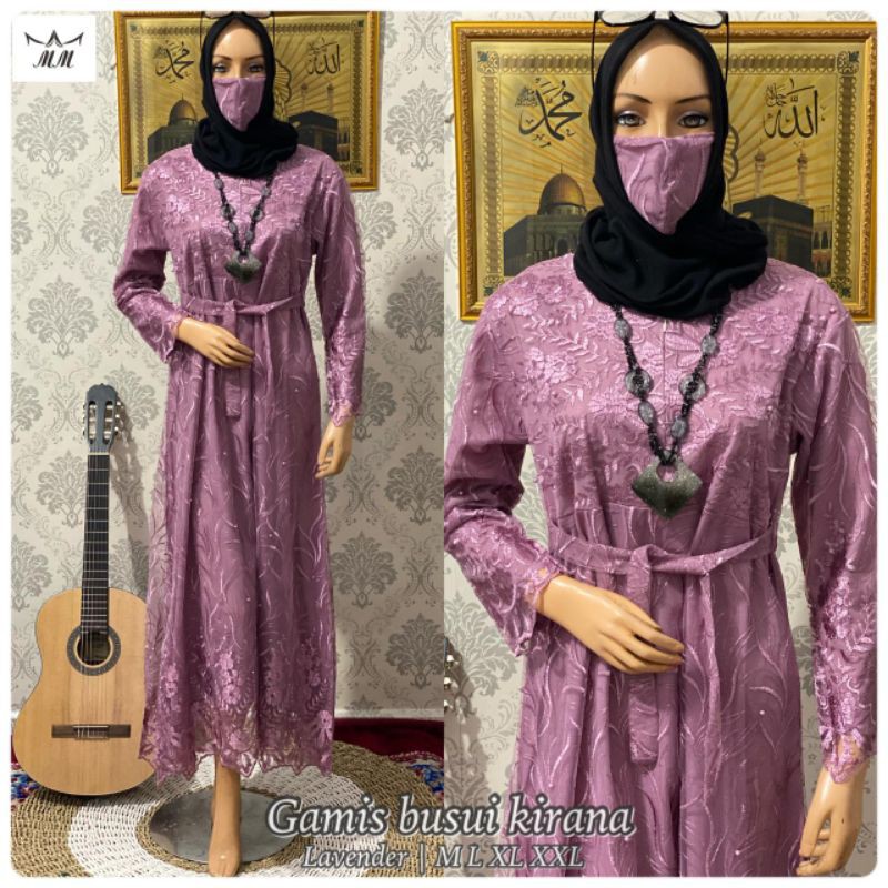 GAMIS KIRANA BUSUI - GAMIS KIRANA - GAMIS CANTIK - GAMIS KEBAYA - GAMIS MODERN - KEBAYA TERBARU