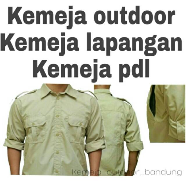 KEMEJA OUTDOOR/KEMEJA LAPANGAN/KEMEJA PDL