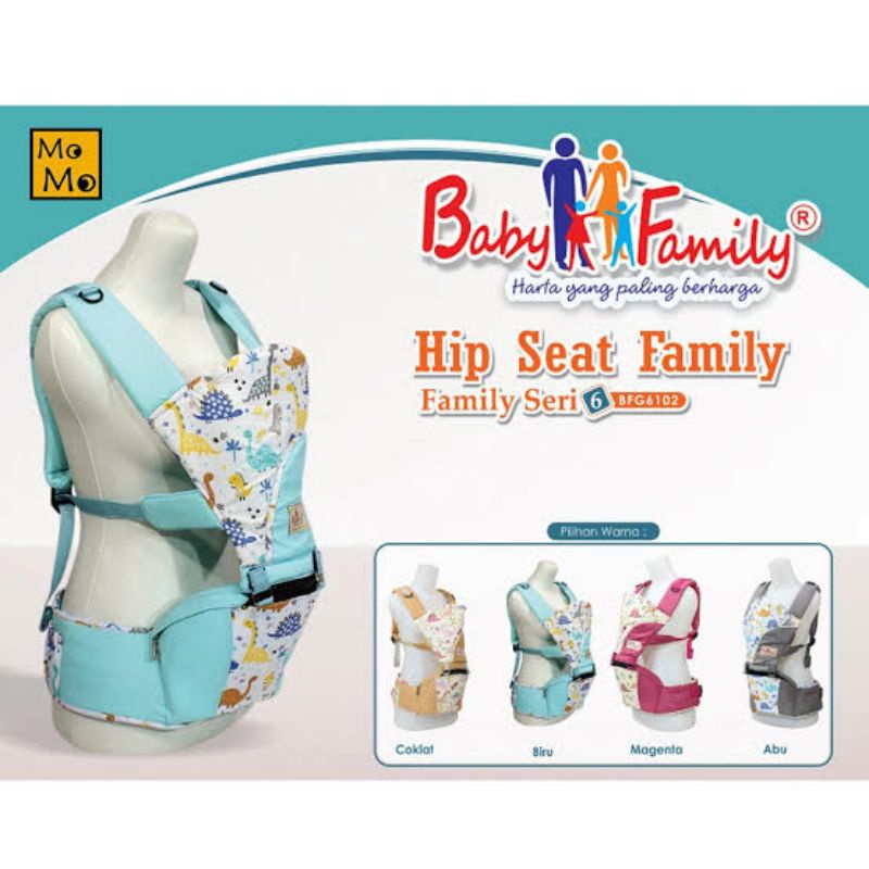 js/d BFG7102, BFG6102 HIPSEAT GENDONGAN DUDUK  BABY FAMILY