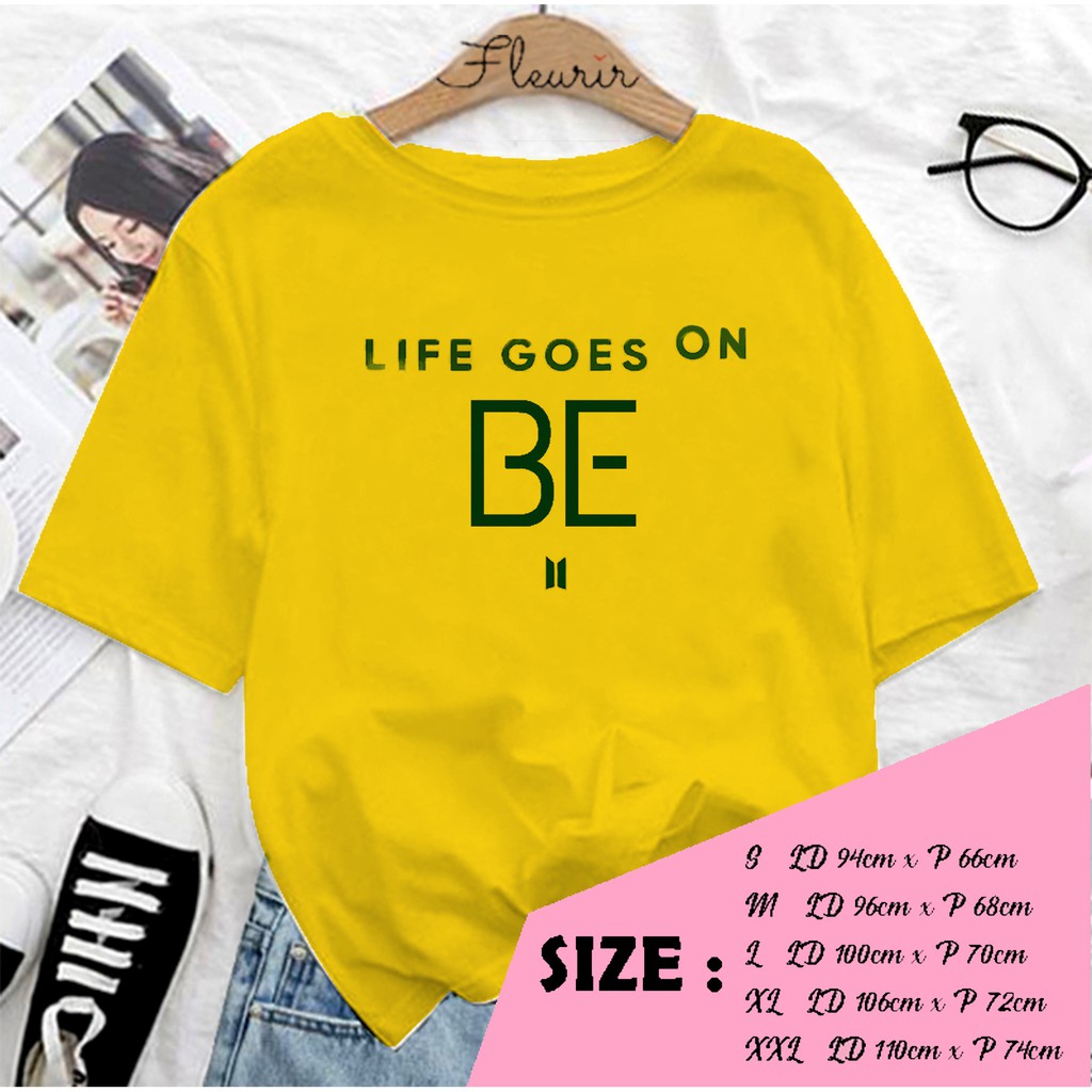 FLEURIR - KAOS  LIFE GOES ON SB WANITA DEWASA LENGAN PENDEK TEE UNISEX