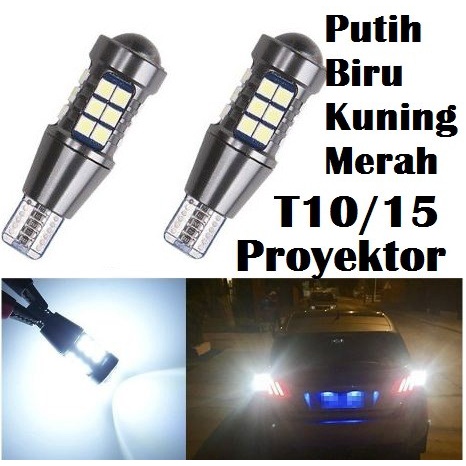 Lampu LED T10 T15 27 SMD proyektor canbus mundur senja sein w16w mobil