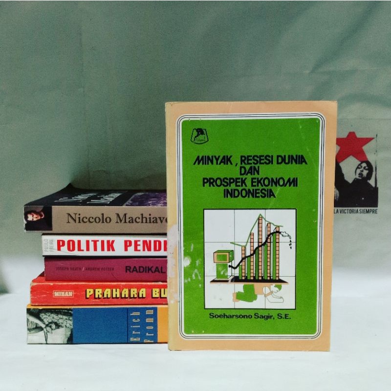 Minyak, Resesi Dunia dan Prospek Ekonomi Indonesia by Soeharsono Sagir