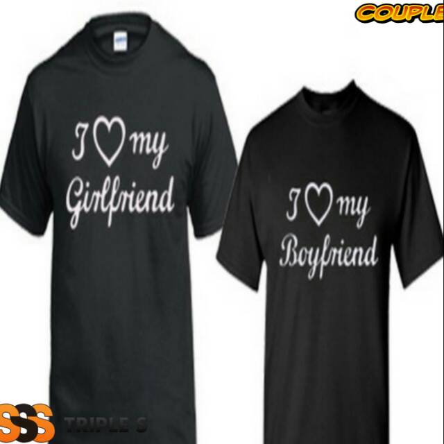 KAOS COUPLE I LOVE MY GIRLFRIEND AND I LOVE MY BOYFRIEND BAJU COUPLE HARGA SEPASANG