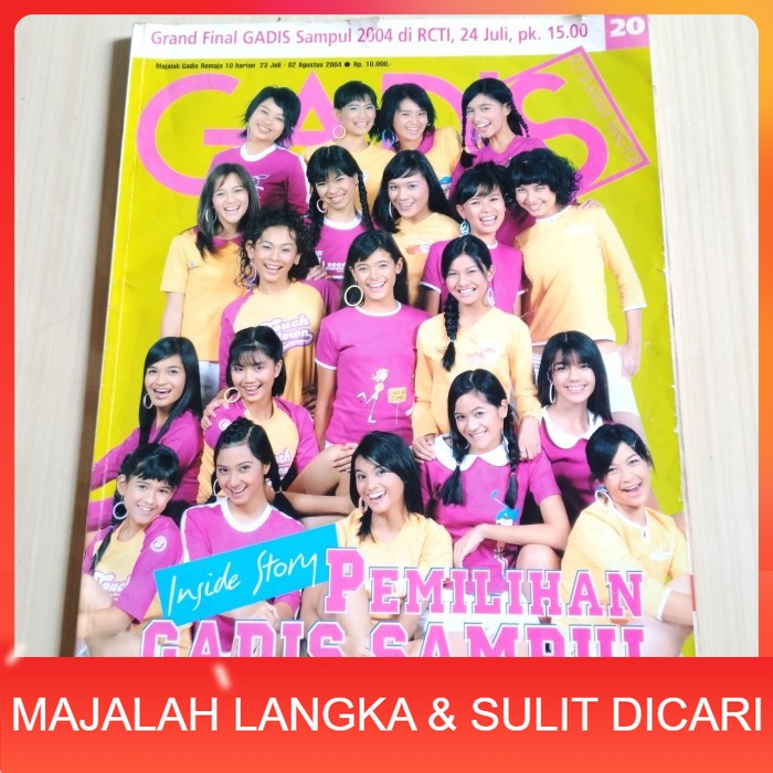 Majalah GADIS No.20 Agu 2004 INSIDE STORY PEMILIHAN GADIS SAMPUL Langka