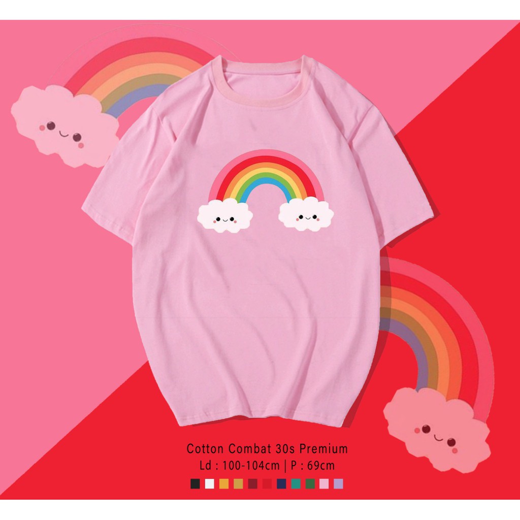 RAINBOW PELANGI KEHIDUPAN SMILE KAOS DESIGN PREMIUM  / TERMURAH