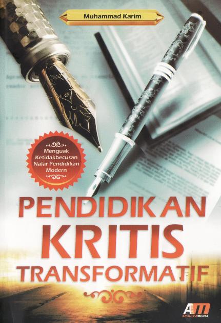 Pendidikan Kritis Transformatif - Arruzz