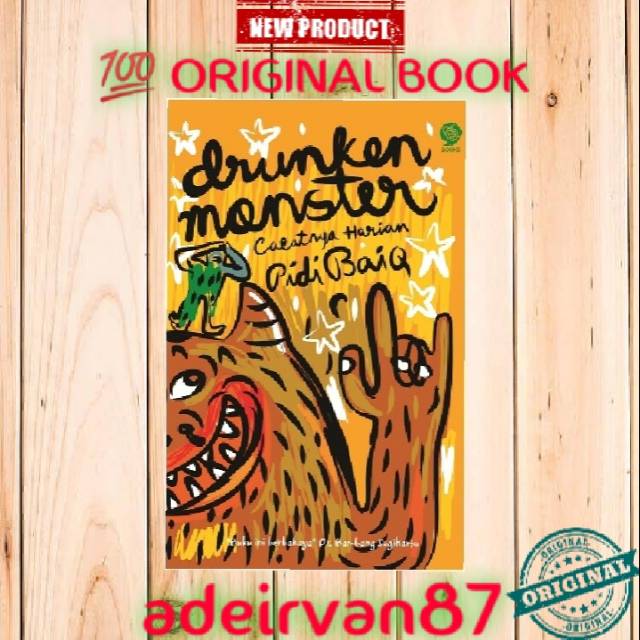 NOVEL DRUNKEN MONSTER (REPUBLISH)  Pidi Baiq
