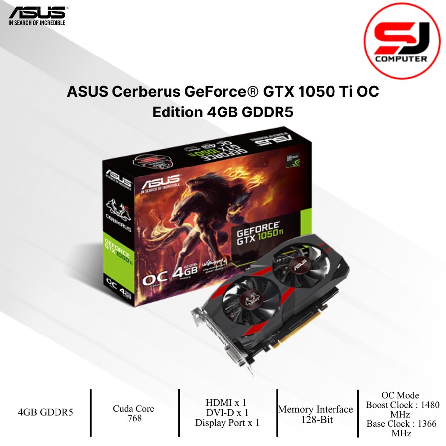 VGA ASUS GTX 1050TI CERBERUS OC 4GB DDR5 NVIDIA GEFORCE GTX1050TI GARANSI RESMI