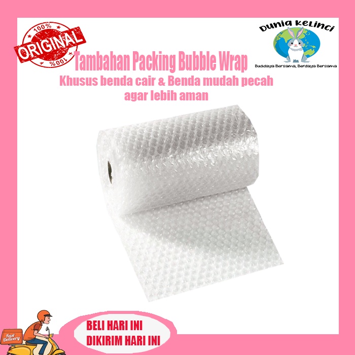 TAMBAHAN PACKING BUBBLE WRAP AGAR LEBIH AMAN KHUSUS BENDA CAIR DAN BARANG PECAH