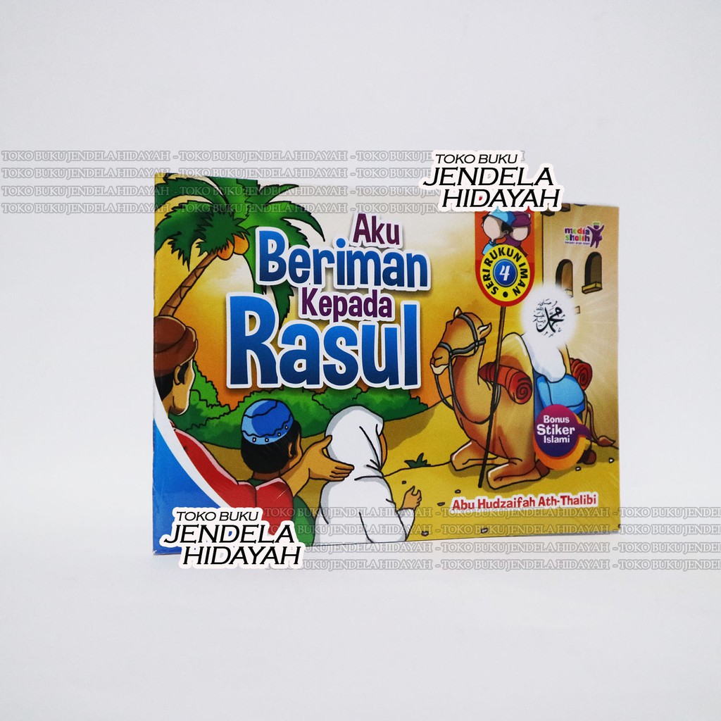 Aku Beriman Kepada Rasul - Media Sholih