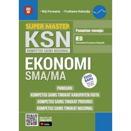 SUPER MASTER KSN SMA/MA BIOLOGI KIMIA KEBUMIAN MATEMATIKA FISIKA EKONOMI GEOGRAFI ASTRONOMI-KSN EKONOMI