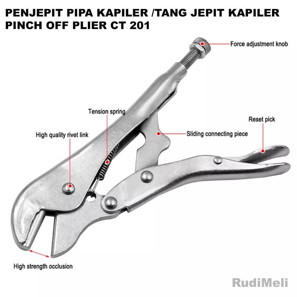 TANG PENJEPIT PIPA KAPILER KULKAS dan PIPA AC / PINCH OFF PLIER CT 201