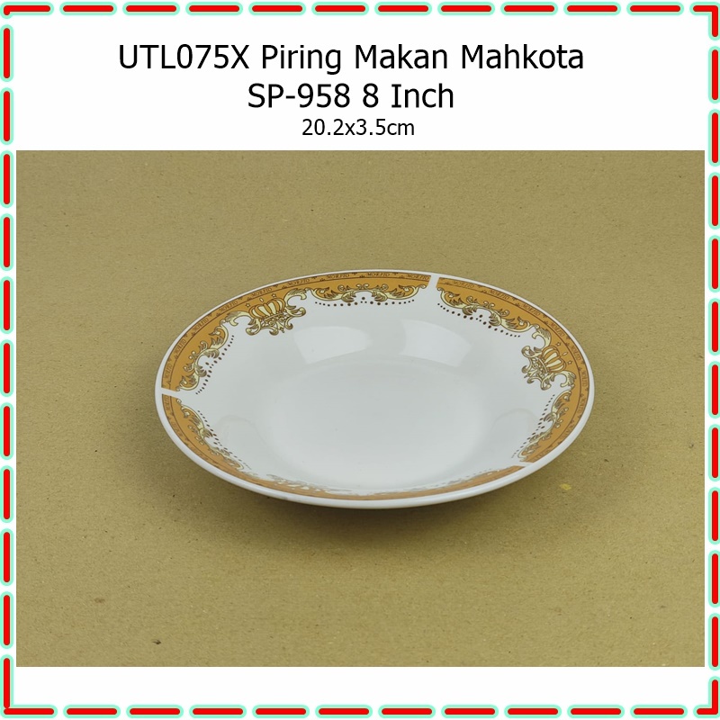 UTL075X Piring Makan Keramik 8 Inch Mahkota SP-958