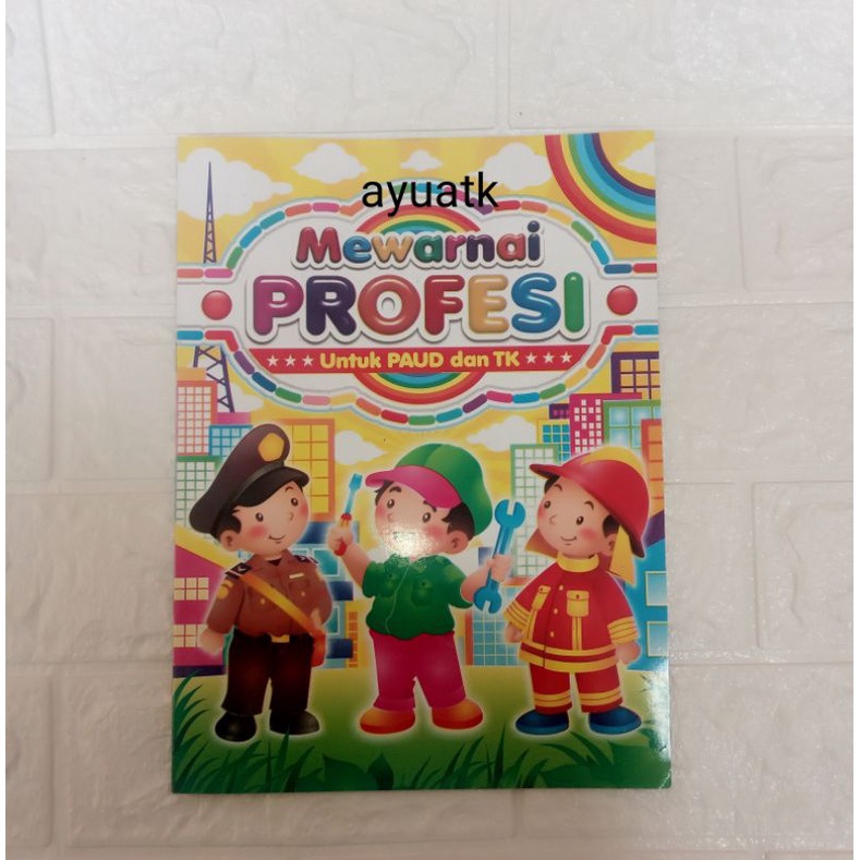 Buku Mewarnai Profesi Untuk Paud Dan TK [ Full Color ]