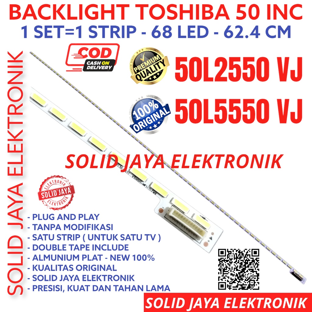 BACKLIGHT TV LED TOSHIBA 50 INC 50L2550 50L5550 50L2550VJ 50L5550VJ LAMPU BL LIDI STRIP SMD BERAS STRIPS 68K 68 LED 68LED LAMPU 50L2550VJ 50L5550VJ VJ 50INCH 50INC 50INC 50 TOSHIBA