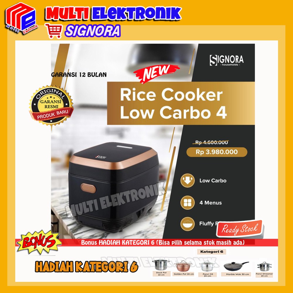 Signora Rice Cooker Low Carbo 4 Bonus Hadiah Kategori 6