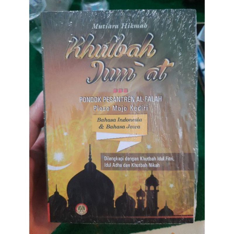 

khutbah Jum'at P.P. Al-Falah Ploso