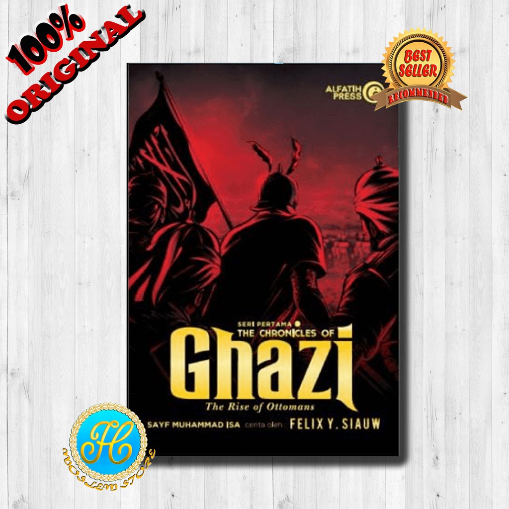 KOMIK THE CHRONICLES OF GHAZI #1 - USTADZ FELIX Y. SIAUW
