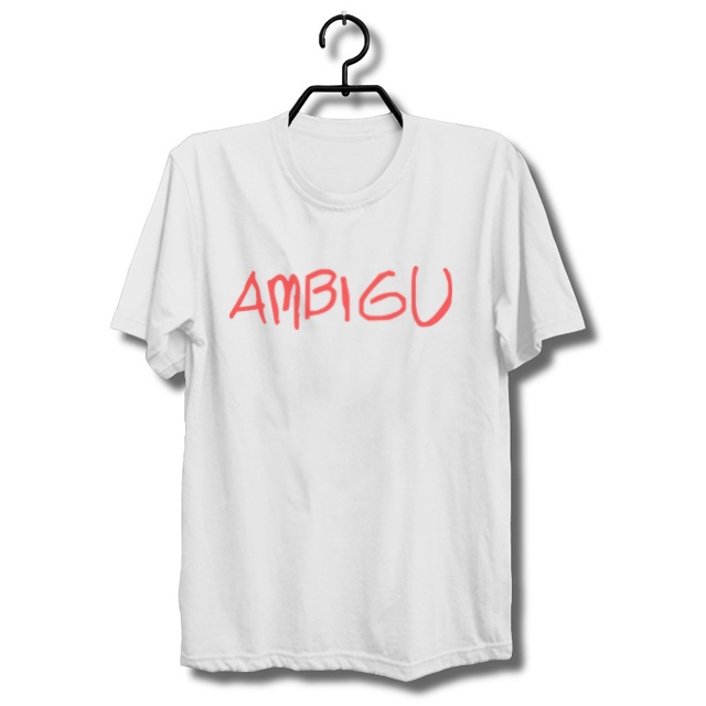 Kaos Ambigu Tshirt Unisex Casual Cotton Tees New Arrival T-SHIRT