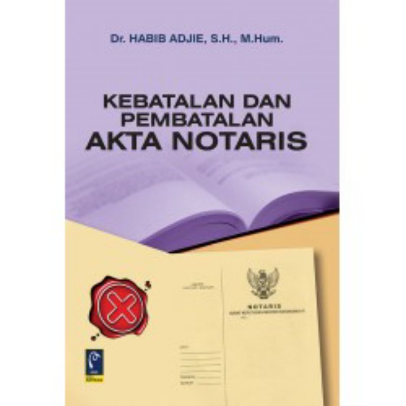 

BUKU KEBATALAN DAN PEMBATALAN AKTA NOTARIS