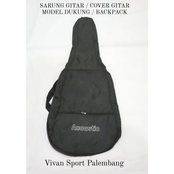 Sarung Gitar Akustik & klasik / Cover Gitar Akustik & Klasik Model dukung