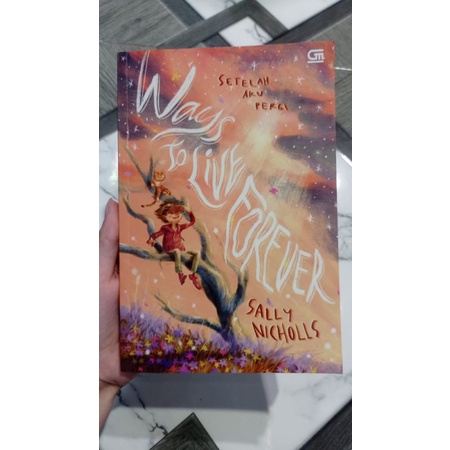 Novel Ways to Live Forever (Sally Nicholls)