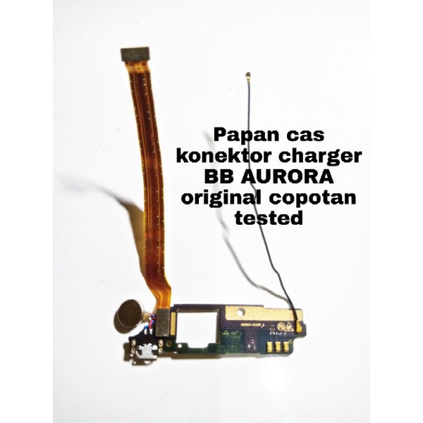 papan cas konektor charger flexible BlackBerry Aurora bbc100-1 original copotan