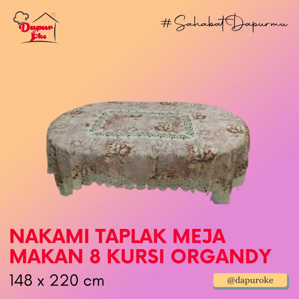 Nakami Taplak Meja Makan 8 Kursi Organdy