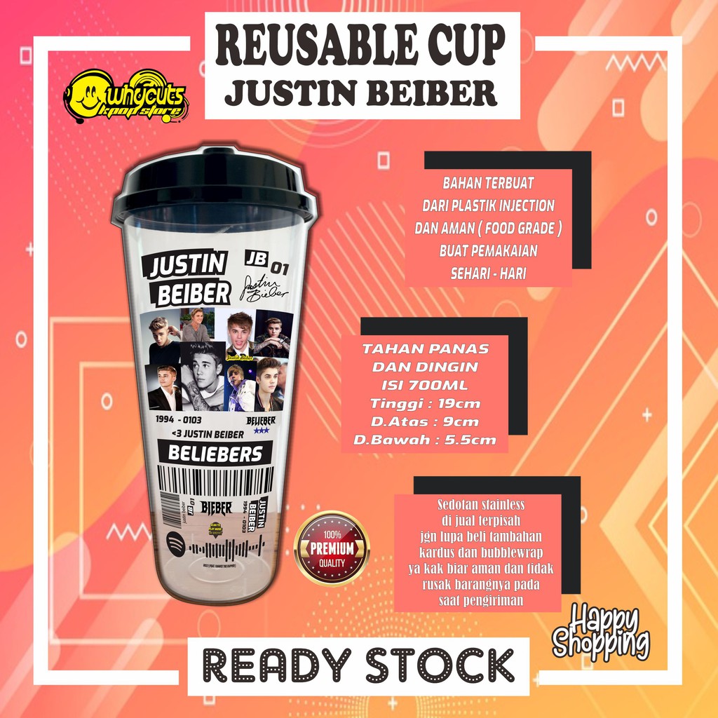 [MHN BACA DESKRIPSI PRODUK] REUSABLE CUP JUSTIN BEIBER (READYSTOK)