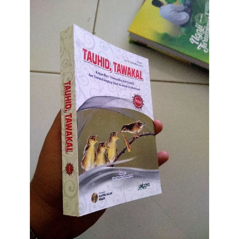 Buku tauhid tawakal - tauhid tawakkal lirboyo - terjemah ihya ulumuddin bab tauhid