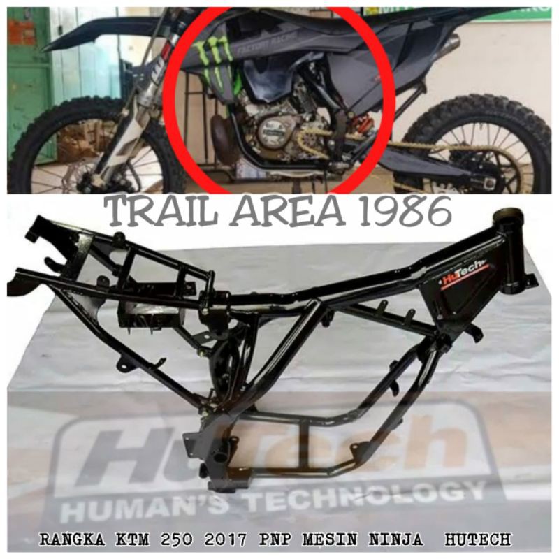 Frame Rangka KTM 250 2017 PNP Mesin Ninja Hutech