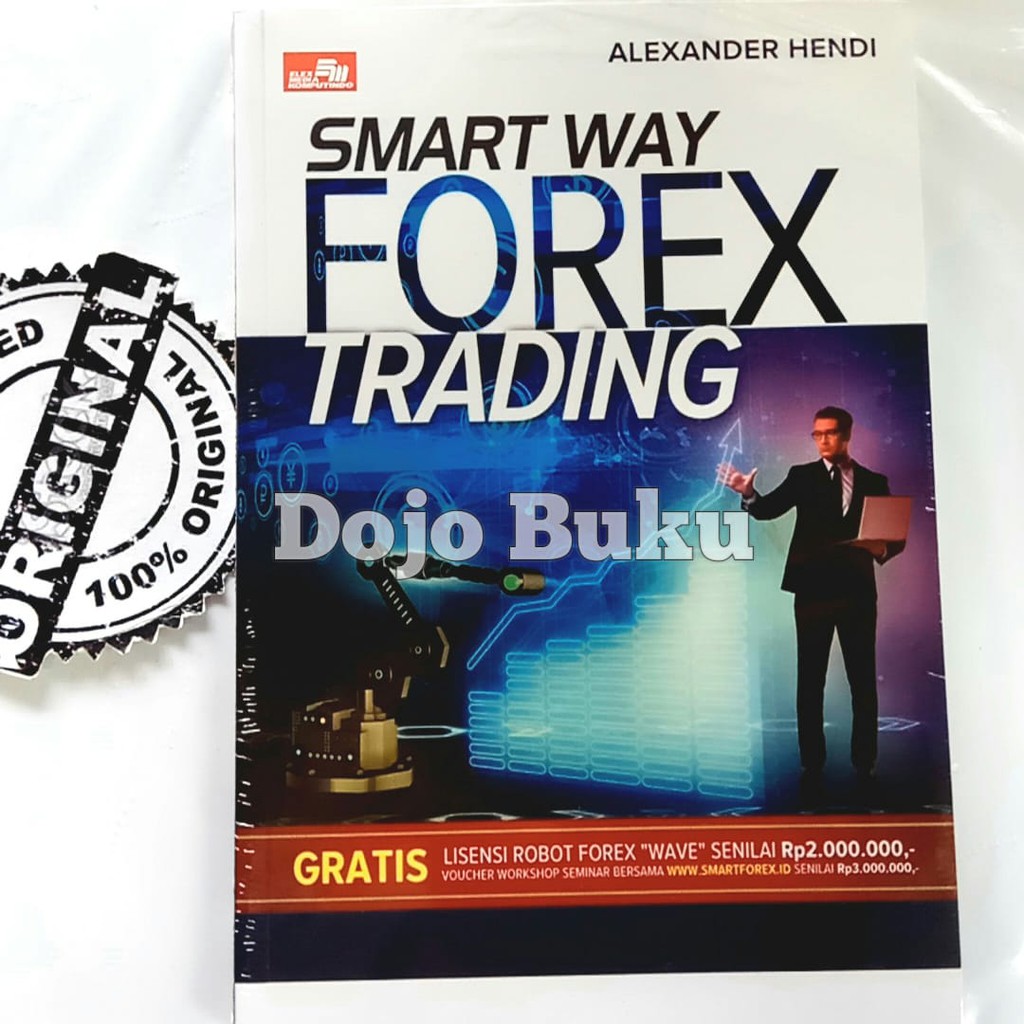 Buku Smart Way Forex Trading ALEXANDER HENDI Trader Investasi