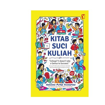 Kitab Suci Kuliah    Andhika Putra Sudarman