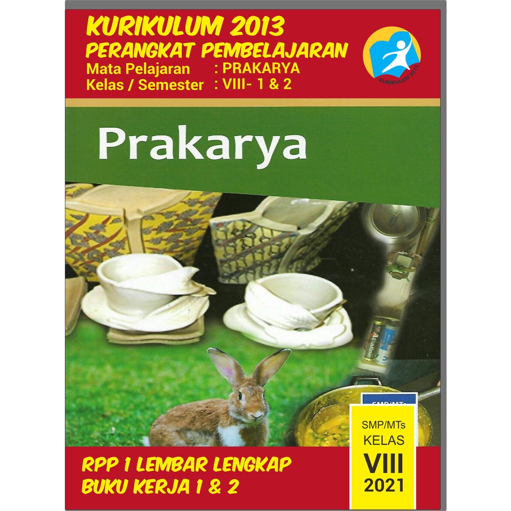 

Administrasi Pembelajaran PRAKARYA Kelas 8 (Buku Kerja 1 & 2) Silabus, RPP 1 Lembar Lengkap