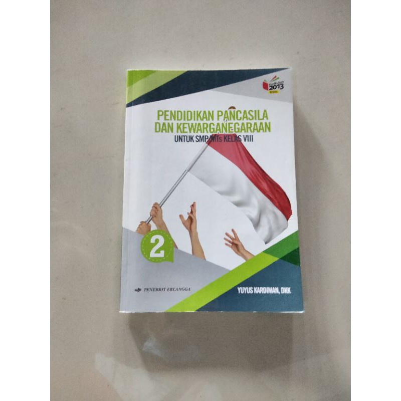 buku PPKN untuk SMP kelas 8 K 2013 terbitan Erlangga