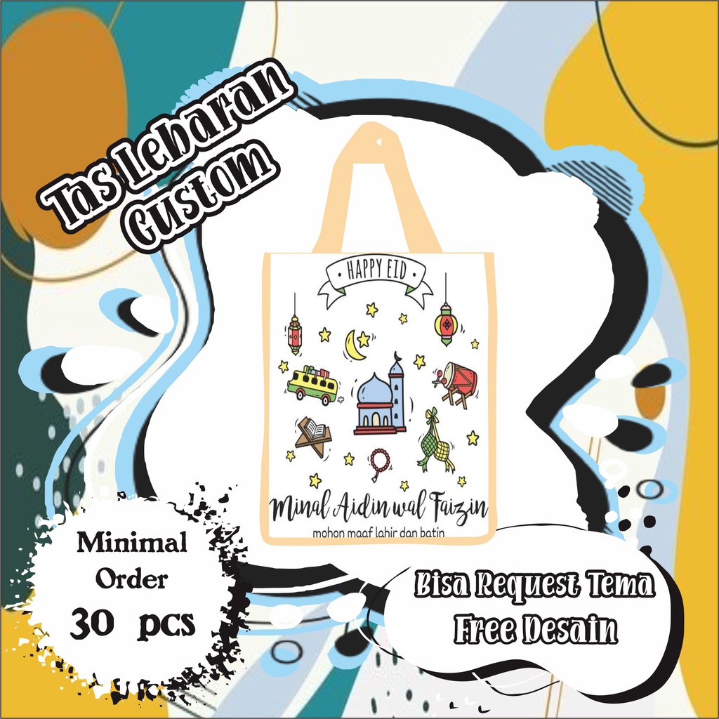 

TAS SOUVENIR LEBARAN CUSTOM MURAH BAHAN TEBAL | PROMO TAS LEBARAN CUSTOM | TAS SOUVENIR / GOODIE BAG RAMADHAN - IDUL FITRI - LEBARAN | BISA TAMBAH NAMA DAN FOTO