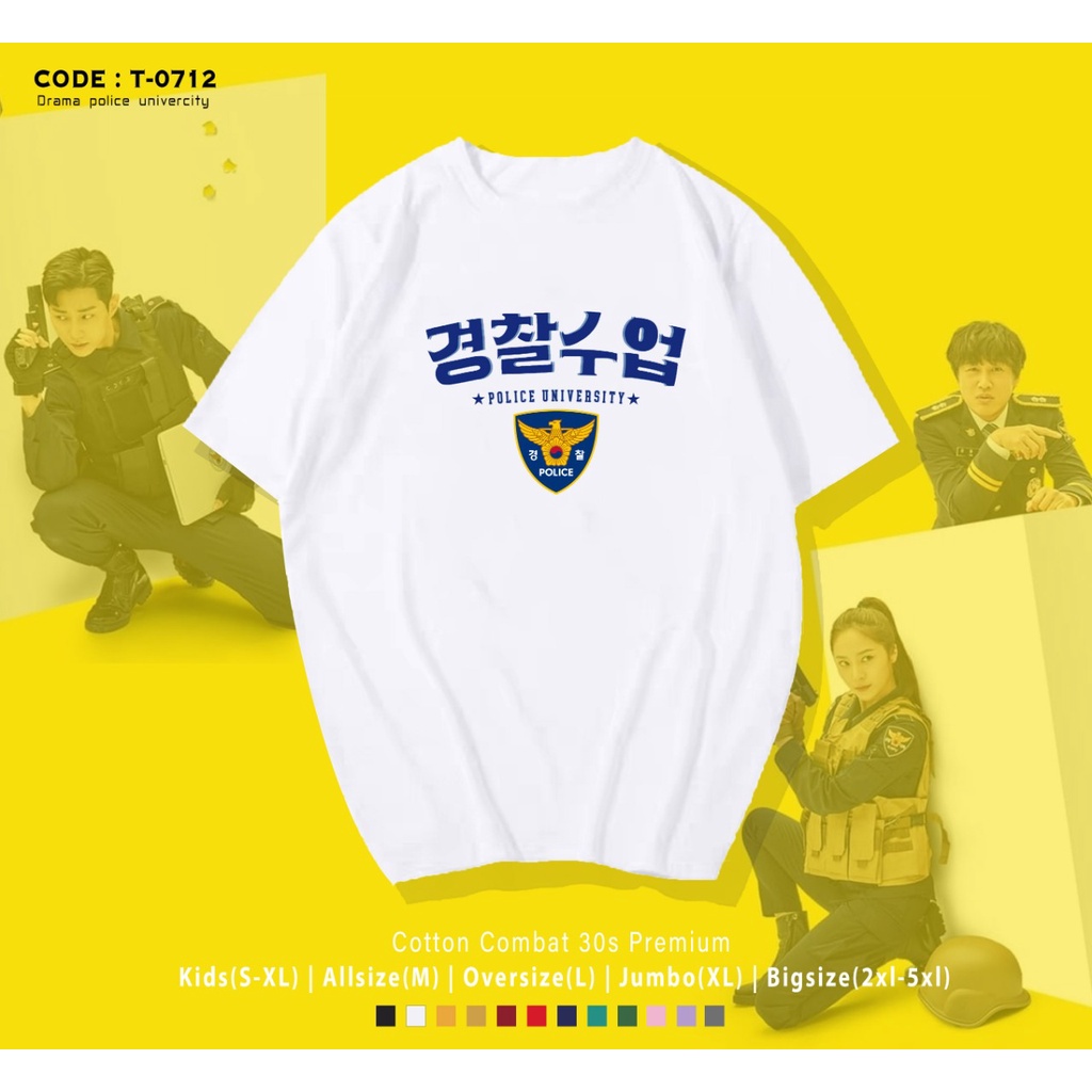 KAOS / T-SHIRT K-DRAMA POLICE UNIVERSITY FONT / REAL PICTURE / IMPORT