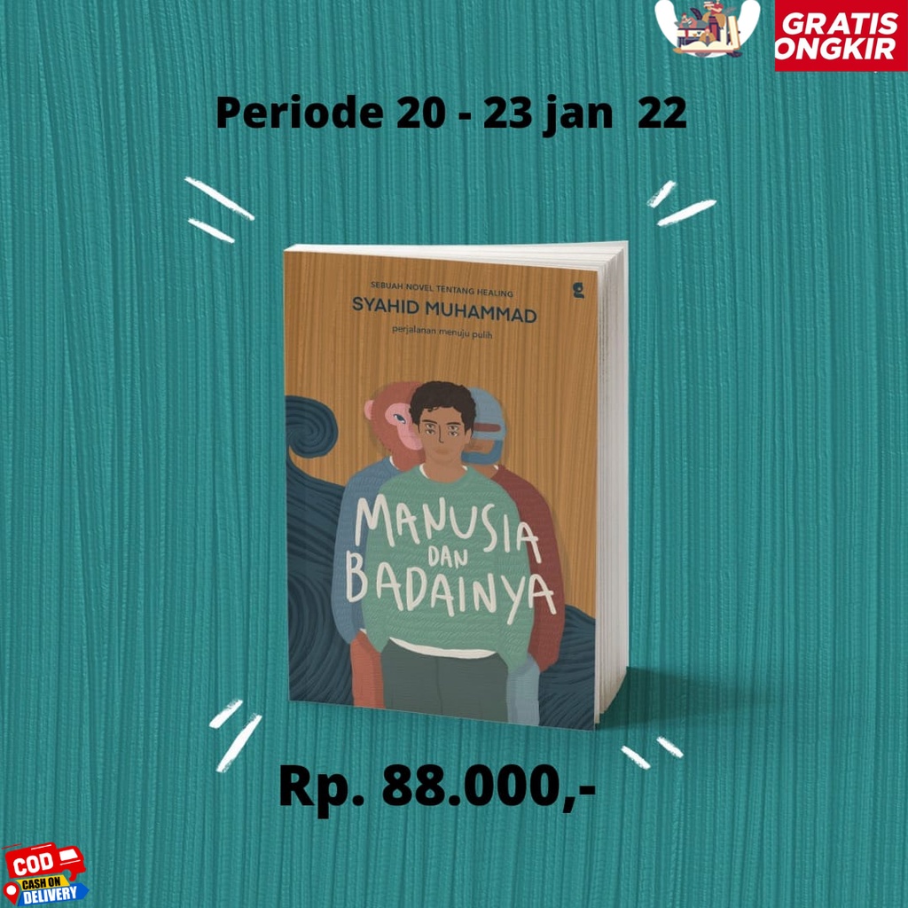 Ready Stok MANUSIA dan BADAINYA (sebuah novel tentang healing) by Syahid Muhammad