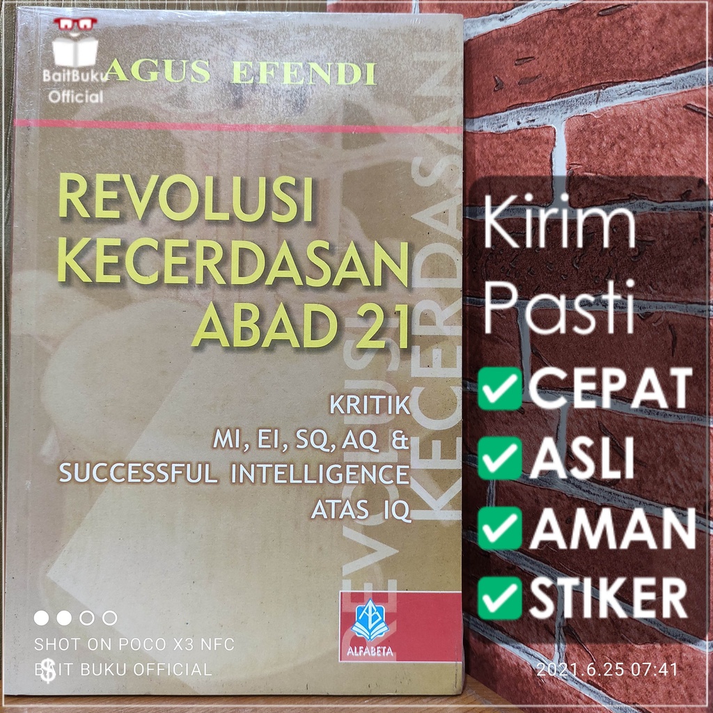 Buku Revolusi Kecerdasan Abad 21 Kritik MI, EI, SQ, AQ & SUCCESFUL INTELLIGENCE atas IQ