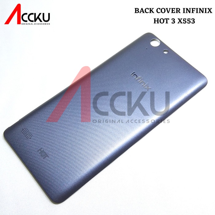 BACK COVER INFINIX HOT 3 TUTUP BELAKANG INFINIX HOT 3 INFINIX X553