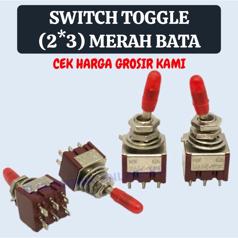 SWITCH TOGGLE 2×3 MERAH BATA MUTU TERBAIK