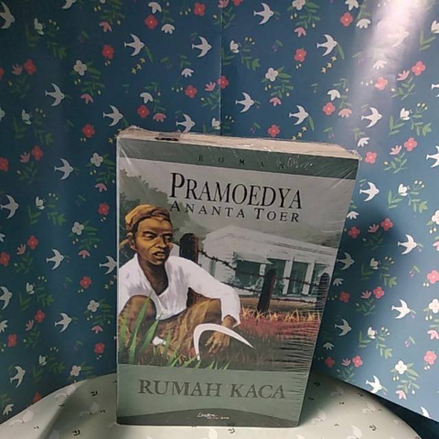 RUMAH KACA.Pramoedya Ananta Toer