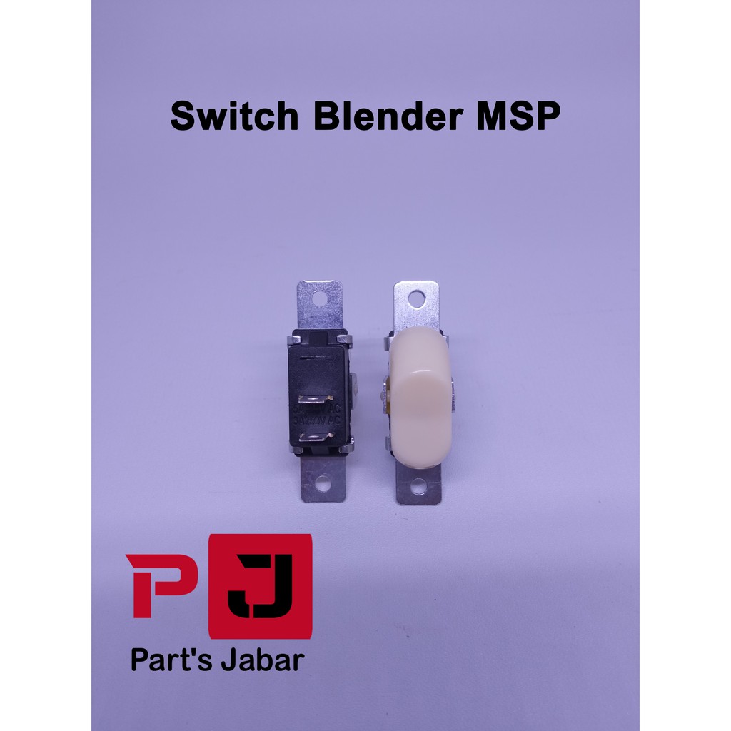 Jual Switch Saklar Blender Msp Shopee Indonesia