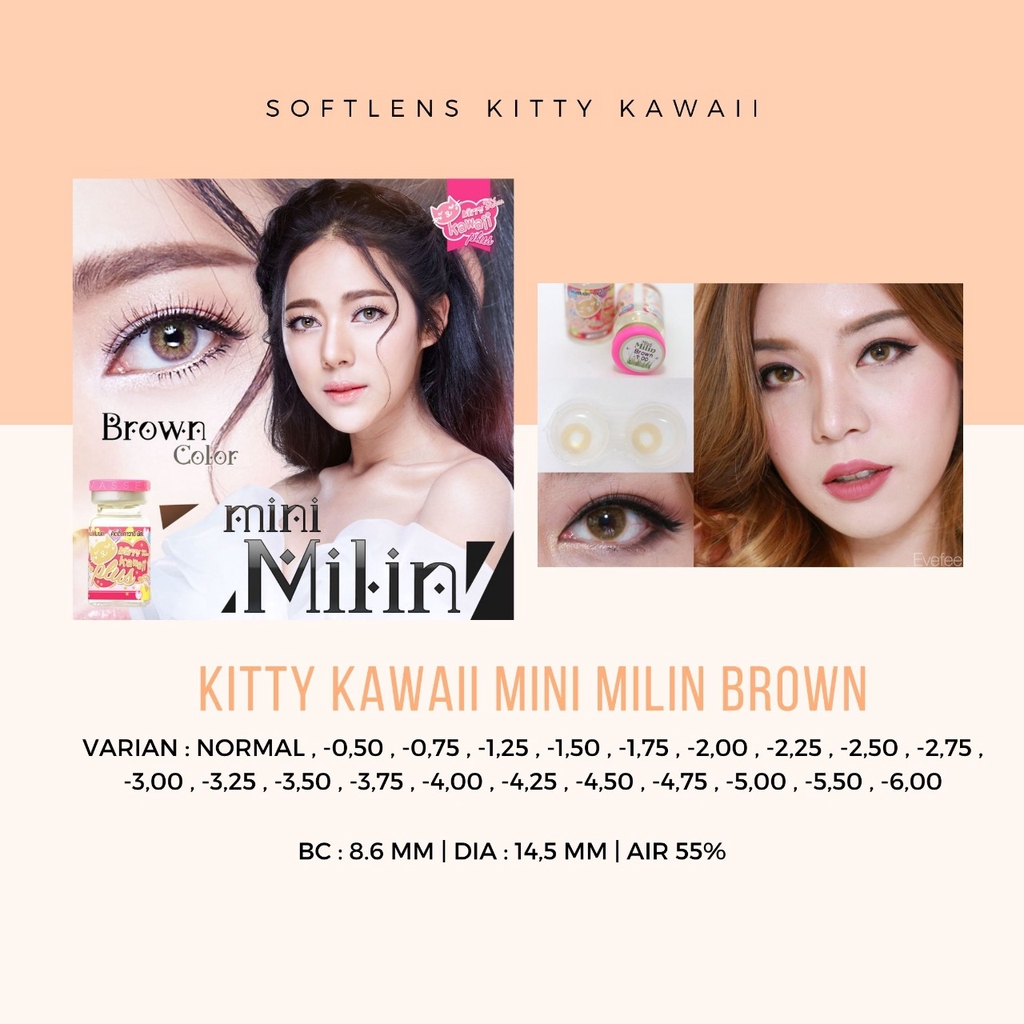 SOFTLENS KITTY KAWAII / SOFTLENS KOREA MINI MILIN BROWN -MINUS / LENSA MATA